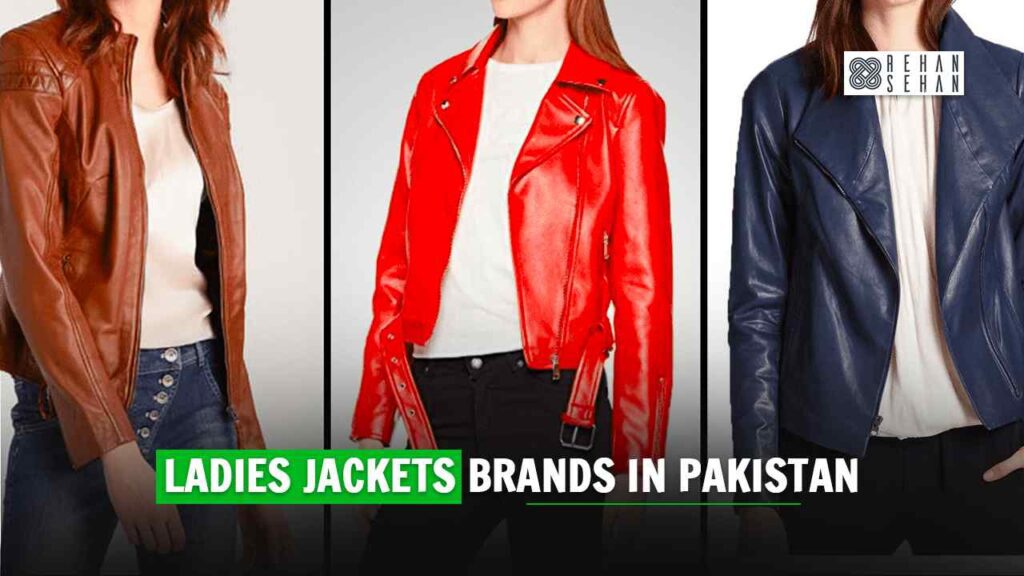 Ladies Jackets Brands in Pakistan