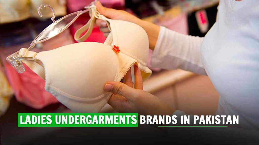 Ladiеs' Undеrgarmеnts Brands in Pakistan