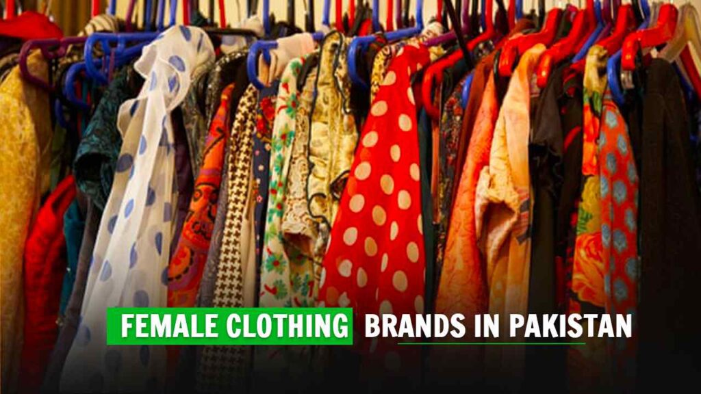 Top Female Clothing Brands in Pakistan
